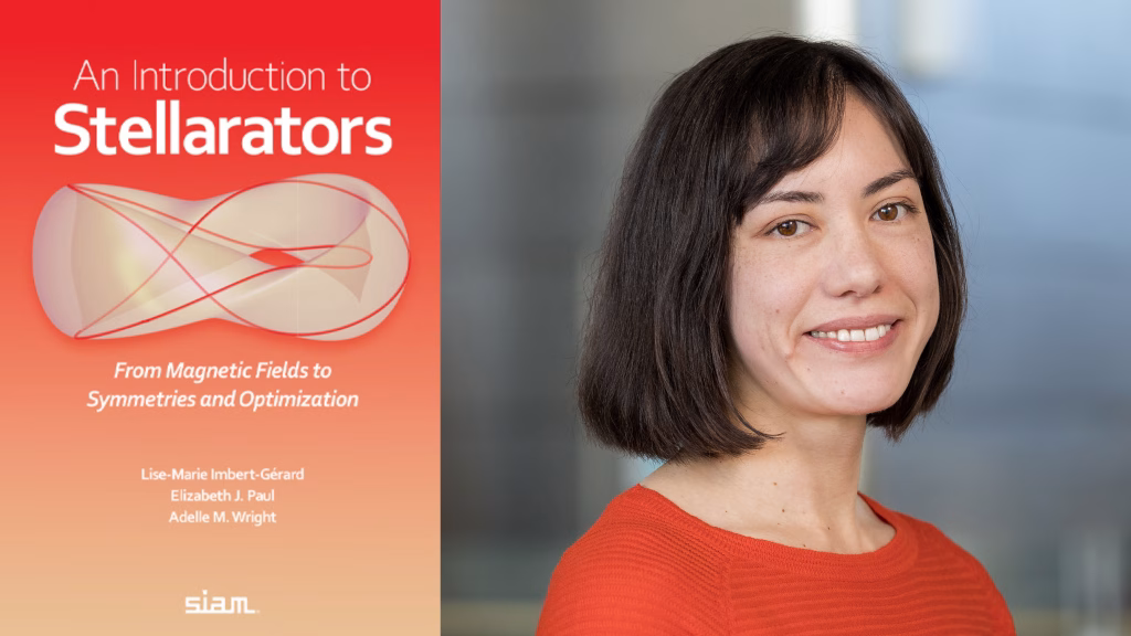 Assistant Professor Adelle Wright and image of her publication titled "An Introduction to Stellarators"