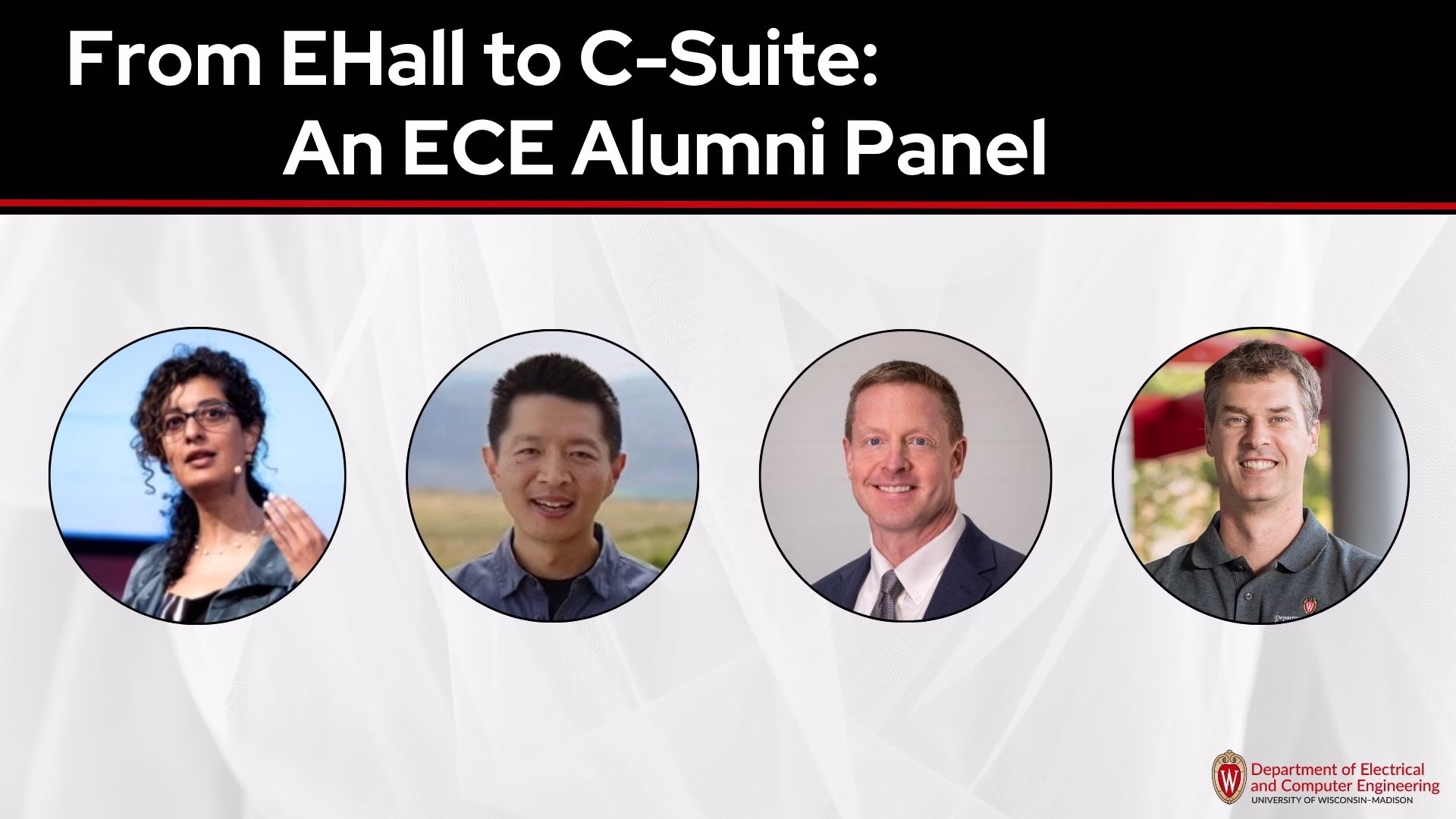 "From EHall to C-Suite: An ECE Alumni Panel", text followed by four headshots